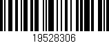 Código de barras (EAN, GTIN, SKU, ISBN): '19528306'