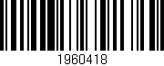 Código de barras (EAN, GTIN, SKU, ISBN): '1960418'