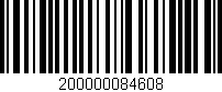 Código de barras (EAN, GTIN, SKU, ISBN): '200000084608'