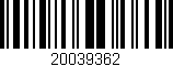 Código de barras (EAN, GTIN, SKU, ISBN): '20039362'