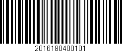 Código de barras (EAN, GTIN, SKU, ISBN): '2016180400101'