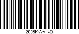 Código de barras (EAN, GTIN, SKU, ISBN): '2035KVW/4D'