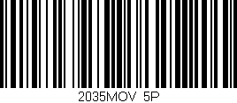 Código de barras (EAN, GTIN, SKU, ISBN): '2035MOV/5P'