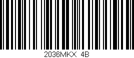 Código de barras (EAN, GTIN, SKU, ISBN): '2036MKX/4B'