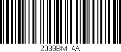 Código de barras (EAN, GTIN, SKU, ISBN): '2039BM/4A'