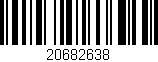 Código de barras (EAN, GTIN, SKU, ISBN): '20682638'