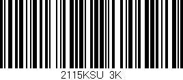 Código de barras (EAN, GTIN, SKU, ISBN): '2115KSU/3K'