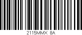 Código de barras (EAN, GTIN, SKU, ISBN): '2115MMX/8A'