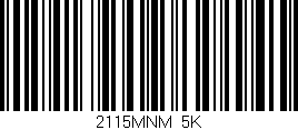 Código de barras (EAN, GTIN, SKU, ISBN): '2115MNM/5K'