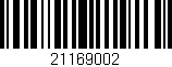 Código de barras (EAN, GTIN, SKU, ISBN): '21169002'