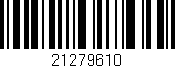 Código de barras (EAN, GTIN, SKU, ISBN): '21279610'