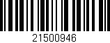 Código de barras (EAN, GTIN, SKU, ISBN): '21500946'