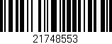 Código de barras (EAN, GTIN, SKU, ISBN): '21748553'