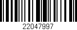 Código de barras (EAN, GTIN, SKU, ISBN): '22047997'
