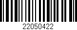 Código de barras (EAN, GTIN, SKU, ISBN): '22050422'