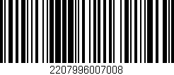 Código de barras (EAN, GTIN, SKU, ISBN): '2207996007008'
