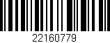 Código de barras (EAN, GTIN, SKU, ISBN): '22160779'