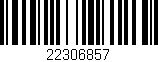 Código de barras (EAN, GTIN, SKU, ISBN): '22306857'