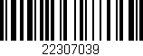 Código de barras (EAN, GTIN, SKU, ISBN): '22307039'