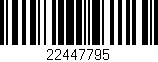 Código de barras (EAN, GTIN, SKU, ISBN): '22447795'