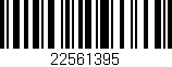 Código de barras (EAN, GTIN, SKU, ISBN): '22561395'