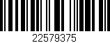 Código de barras (EAN, GTIN, SKU, ISBN): '22579375'