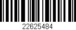 Código de barras (EAN, GTIN, SKU, ISBN): '22625484'