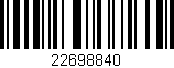 Código de barras (EAN, GTIN, SKU, ISBN): '22698840'