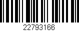 Código de barras (EAN, GTIN, SKU, ISBN): '22793166'