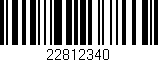 Código de barras (EAN, GTIN, SKU, ISBN): '22812340'