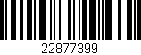 Código de barras (EAN, GTIN, SKU, ISBN): '22877399'
