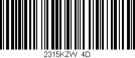 Código de barras (EAN, GTIN, SKU, ISBN): '2315KZW/4D'