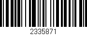 Código de barras (EAN, GTIN, SKU, ISBN): '2335871'