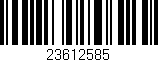 Código de barras (EAN, GTIN, SKU, ISBN): '23612585'