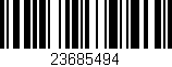 Código de barras (EAN, GTIN, SKU, ISBN): '23685494'