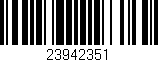 Código de barras (EAN, GTIN, SKU, ISBN): '23942351'