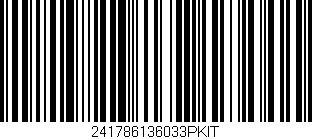 Código de barras (EAN, GTIN, SKU, ISBN): '241786136033PKIT'