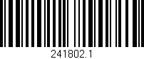 Código de barras (EAN, GTIN, SKU, ISBN): '241802.1'