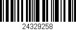 Código de barras (EAN, GTIN, SKU, ISBN): '24329258'