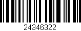 Código de barras (EAN, GTIN, SKU, ISBN): '24346322'