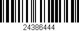 Código de barras (EAN, GTIN, SKU, ISBN): '24386444'