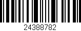 Código de barras (EAN, GTIN, SKU, ISBN): '24388782'