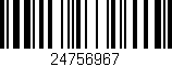 Código de barras (EAN, GTIN, SKU, ISBN): '24756967'