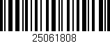 Código de barras (EAN, GTIN, SKU, ISBN): '25061808'