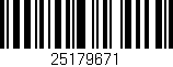 Código de barras (EAN, GTIN, SKU, ISBN): '25179671'