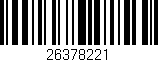 Código de barras (EAN, GTIN, SKU, ISBN): '26378221'