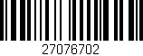 Código de barras (EAN, GTIN, SKU, ISBN): '27076702'