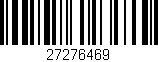 Código de barras (EAN, GTIN, SKU, ISBN): '27276469'