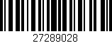 Código de barras (EAN, GTIN, SKU, ISBN): '27289028'