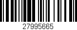 Código de barras (EAN, GTIN, SKU, ISBN): '27995665'